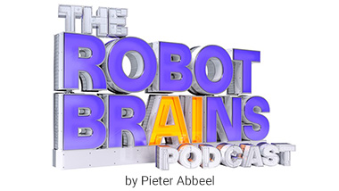 The Robot Brains Podcast by Pieter Abbeel